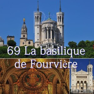 La Basilique de Fourvière